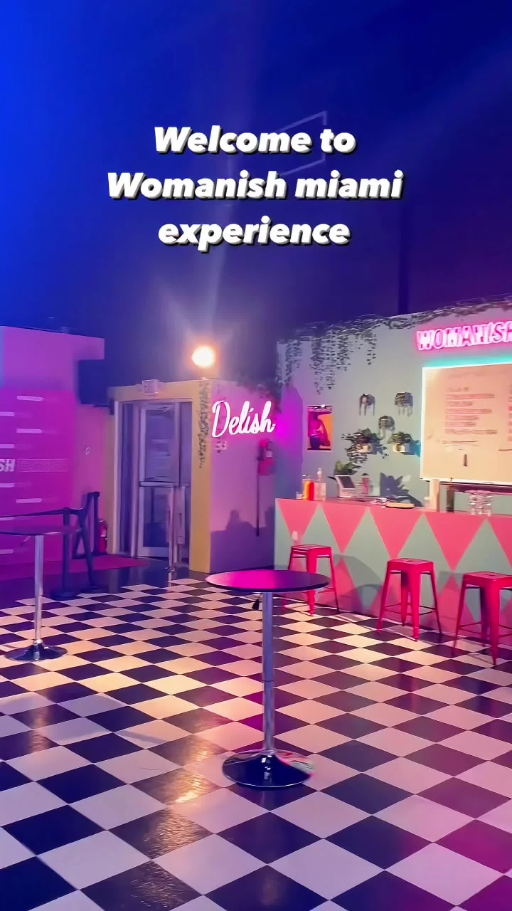 Womanish Experience Miami